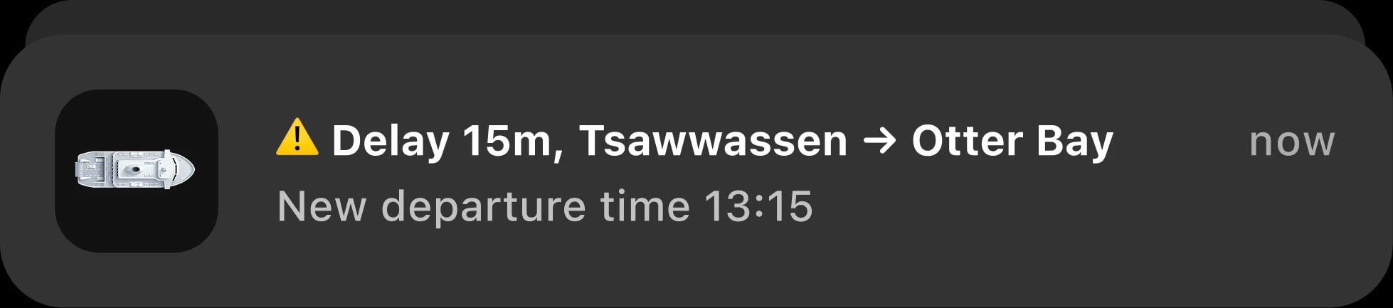 Delay 15m, Tsawwassen to Otter Bay notification